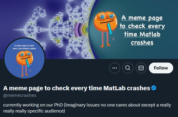 A colorful profile image featuring a cartoon character with an orange face, holding a drink, surrounded by fractal patterns, promoting a meme page about MATLAB crashes.